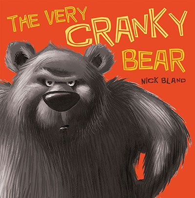 Great book for children Nick-Bland-Very-Cranky-Bear